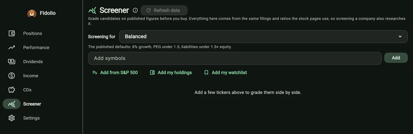 Fidolio's Screener: a goal-profile selector set to Balanced, a symbol entry field, and shortcuts to add from the S&P 500, your holdings or your watchlist